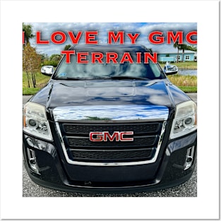 I Love My GMC Terrain Posters and Art